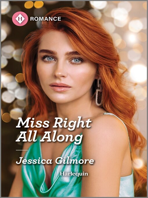 Title details for Miss Right All Along by Jessica Gilmore - Available